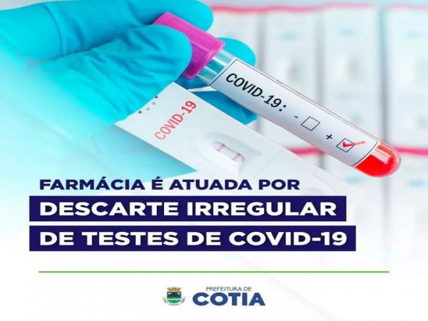 Vigilância Sanitária autua farmácia por descarte irregular de testes de Covid-19