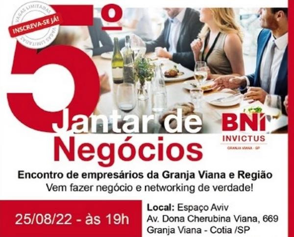 BNI Invictus realiza no dia 25/8 o seu 5º Jantar de Negócios e Networking na Granja Viana 